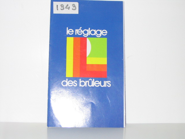  Collection ASPEG, pièce numéro 1343 : Notice règlage bruleurs