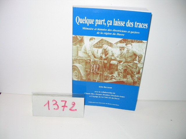  Collection ASPEG, pièce numéro 1372 : Quelque part ça laisse des traces