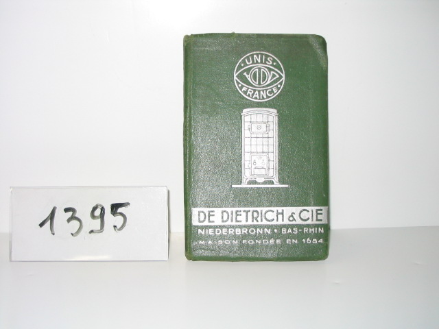  Collection ASPEG, pièce numéro 1395 : Chaudieres de dietrich a mazout et charbons