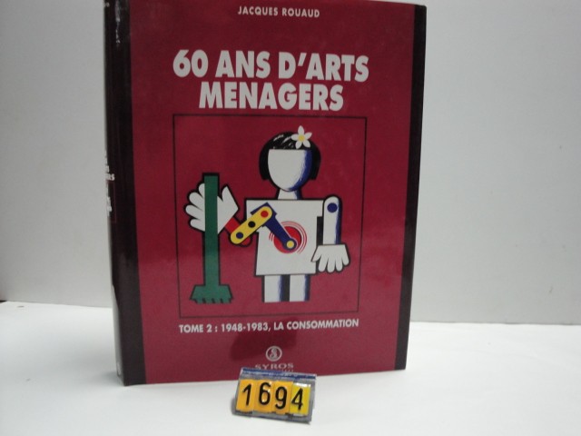  Collection ASPEG, pièce numéro 1694 : Livre 60 ans Arts ménagers